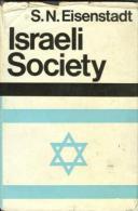 Israeli Society By S. N. Eisenstadt - Sociologie/Antropologie