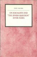 On Socialists And "The Jewish Question" After Marx By Jacobs, Jack (ISBN 9780814741788) - Sonstige & Ohne Zuordnung
