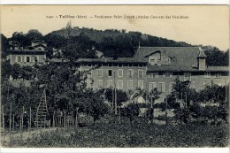 Carte Postale Ancienne Tullins - Pensionnat Saint Joseph (Ancien Couvent Des Ursulines) - Tullins