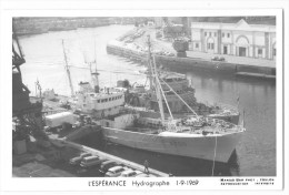 Bateau Militaire L'ESPERANCE - HYDROGRAPHE  1.9.1969 (Ancien Chalutier) Ed. Marius Bar  Toulon. (1) - Guerre
