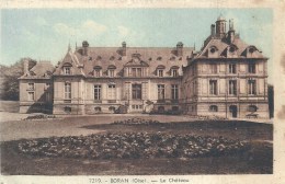 PICARDIE - 60 - OISE - BORAN SUR OISE -Le Château - Boran-sur-Oise