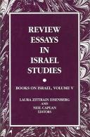 Review Essays In Israel Studies Volume V By Laura Zittrain Eisenberg & Neil Caplan (ISBN 9780791444221) - Sociología/Antropología