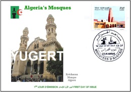 ARGELIA FDC - Islam - Mosque Mosquee Moschea Moschee Mezquita Ketchaoua Algiers - Moscheen Und Synagogen