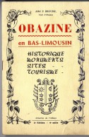 OBAZINE EN BAS LIMOUSIN  ABBE F BROUSSE  -  PETIT HISTORIQUE DE 36 PAGES  1953   NOMBREUSES ILLUSTRATIONS - Limousin