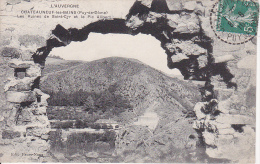 CPA Châteauneuf-les-Bains - Les Ruines De Saint-Cyr Et Le Pic Alibert - 1910 (17876) - Manzat