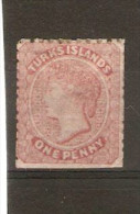 TURKS ISLANDS 1867 1d Dull Rose SG 1 Perf 11 - 12½ MOUNTED MINT Cat £65 - Turks & Caicos (I. Turques Et Caïques)