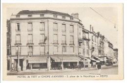 REIMS (51) Façade Hotel De L'Est Et Chope D'Anvers - Reims