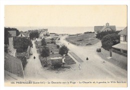 Cpa: 44 PREFAILLES (ar. Saint Nazaire) La Descente Vers La Plage - Villa San Luis (animée, Voiture, Roulotte) N° 124 - Préfailles