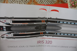 VIGIRAIL IRIS 320 PUBLICITAIRE SNCF A(DECOUPAGE)CHAQUE JOUR CE TRAIN SURVEILLE LES LIGNES TGV A GRANDE VITESSE->ACCUEIL - Chemin De Fer