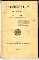 L ALIMENTATION DU SOLDAT   LEON KIRN   1885  -  185 PAGES - Oorlog 1914-18