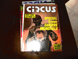 CIRCUS HORS SERIE N° SPECIAL 3EME GUERRE MONDIAL - Circus