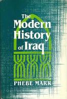 The Modern History Of Iraq By Phebe Marr (ISBN 9780582783447) - Nahost