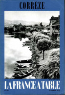 La France à Table N° 165 : Corrèze (19) - Limousin