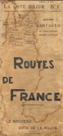 Routes De France - La Côte D´Azur N°1 - Le Nouveau Code De La Route - Editions Cartauto 1933 - Callejero