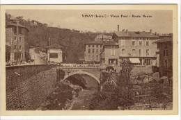 Carte Postale Ancienne Vinay - Vieux Pont. Route Neuve - Vinay