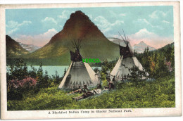 Carte Postale Ancienne De A BLACKFEET INDIAN CAMP IN GLACIER NATIONAL PARK - Altri & Non Classificati