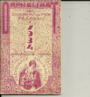 75 PARIS CALENDRIER AGENDA 1934 ORPHELINAT DES CHEMINS DE FER FRANCAIS COLLECTION TRAINS  PUBLICITE - Petit Format : 1921-40