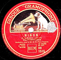 78 Trs - 30 Cm - état TB - VANNI-MARCOUX  Basse - NINON  - CHANT INDOU - 78 T - Disques Pour Gramophone