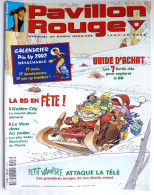 MAGAZINE  PAVILLON ROUGE - N°08 TTBE - Couverture Plessix Vent Dans Les Saules AVEC CALENDRIER PIN-UP - Bodoï