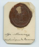 CACHET HISTORIQUE EN CIRE  - Sigillographie - 022 Mgr Mannay Archevêque De Rennes - Stempel & Siegel