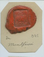 CACHET HISTORIQUE EN CIRE  - Sigillographie - 042 De Montférré - Seals