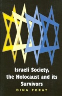 ISRAELI SOCIETY, THE HOLOCAUST AND ITS SURVIVORS By Dina Porat (ISBN 9780853037422) - Sociología/Antropología