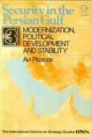 Security In The Persian Gulf: Modernization, Political Development And Stability, Vol 3 By Avi Plascov - Politik/Politikwissenschaften