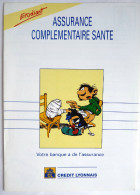 DEPLIANT CREDIT LYONNAIS FRANQUIN GASTON LAGAFFE - 1999 - ASSURANCE COMPLEMENTAIRE SANTE - Advertisement