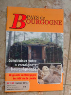 N°242 Janvier 2015 REVUE - PAYS DE  BOURGOGNE - Escraigne Bourguignonne - 50 Gisants En Bourgogne Les AOC Du Dr LAVALLE - Bourgogne