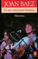 Et Une Voix Pour Chanter... (Mémoires) Par Joan Baez (ISBN 225305481X EAN 9782253054818) - Musique