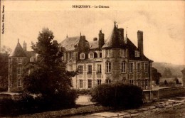 27-SERQUIGNY..LE CHATEAU..CPA - Serquigny