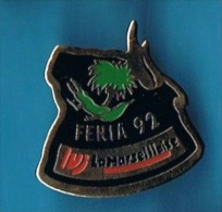 PIN´S //  ** NIMES ** FERIA 92 ** LA MARSEILLAISE ** - Bullfight - Corrida