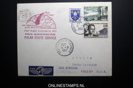 France: Premier Liasions Aerienne  Paris Par La Route De Pole A San Fransico Et Los Angeles, 14-9-1957 Polar Route - 1927-1959 Lettres & Documents