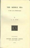 The Middle Sea: A Tour Of The Mediterranean By L. G. Pine - Altri & Non Classificati