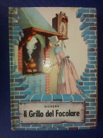 M#0I30 Dickens IL GRILLO DEL FOCOLARE Carroccio Aldebaran Anni '5/Illustrato Scapinelli - Antiguos