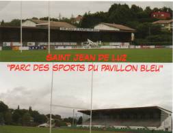 SAINT JEAN DE LUZ "Parc Des Sports Du Pavillon Bleu" (64) - Rugby