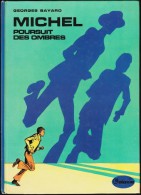 Georges Bayard - MICHEL Poursuit Des Ombres - Galaxie / Hachette - ( 1975 ) . - Hachette