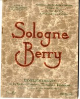 SOLOGNE  BERRY  RENSEIGNEMENTS SUR LES STATIONS CLIMATIQUES THERMALES & TOURISTIQUES 1926  40 PAGES - Centre - Val De Loire