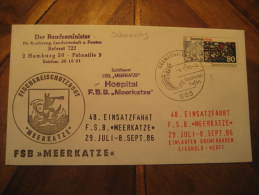 Bremerhaven 1986 Fischereischutzboot U-boot Submarine Hospital F.S.B. Meerkatze Cancel Cover  Germany - Sous-marins