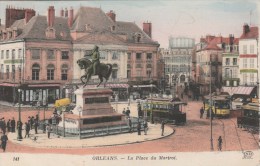 ORLEANS (Loiret) - La Place Du Martroi - Très Animée Et Colorisée - Orleans