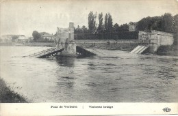 PICARDIE - 60 - OISE - VERBERIE - Guerre 14 - Bombardements - Pont - Verberie