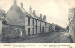 PICARDIE - 60 - OISE - VERBERIE - Guerre 14 - Bombardements - Une Rue - Verberie