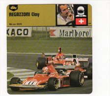 Sept15    63909  Regazzoni Clay   ( Fiche Auto ) - Car Racing - F1