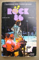 PCS/2 D.Dalton - L.Kaye ROCK 86 Mondadori I Ed.1977/Elvis Presley/Beatles - Muziek