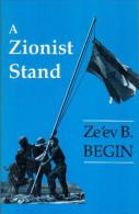 A Zionist Stand By Ze'ev B. Begin (ISBN 9780714640891) - Politics/ Political Science