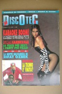 PCS/47 Rivista Musicale DISCOTEC N.2 - 1992/Moda Di Rifat Ozbek/champagne E Spumanti/James Brown/Queen - Musique