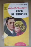 PCS/55 Erich M.Remarque ARCO DI TRIONFO I Delfini Bompiani 1956 - Storia