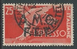 1947-48 TRIESTE A USATO ESPRESSO DEMOCRATICA 2 RIGHE 25 LIRE - L19 - Express Mail