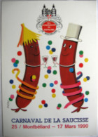 Montbéliard Carnaval Saucisse 1990 Compagnons Du Boitchou Jean-Marie Petey - Petey