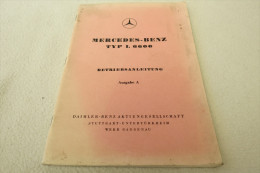 Mercedes-Benz Typ L 6600 Betriebsanleitung Ausgabe A - Technique